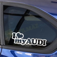 I Love My Audi Logo Sticker Araç Yapıştırma Sürpriz Hediyeli