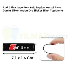 Audi S Line Kapı Kolu Torpido Konsol Ayna Damla Silikon Araba Oto Sticker Etiket Yapıştırma 2 Adet